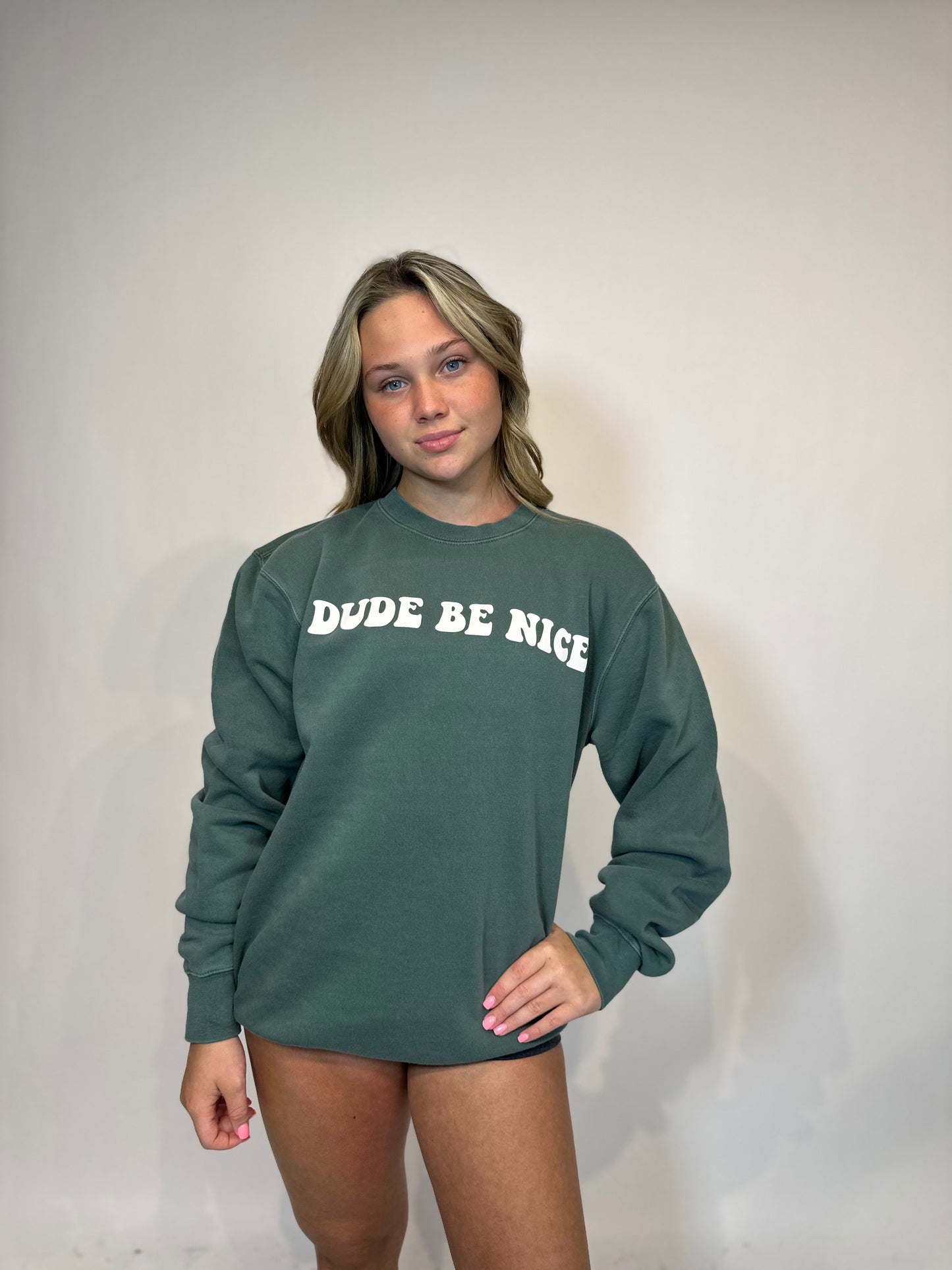 Dude Be Nice