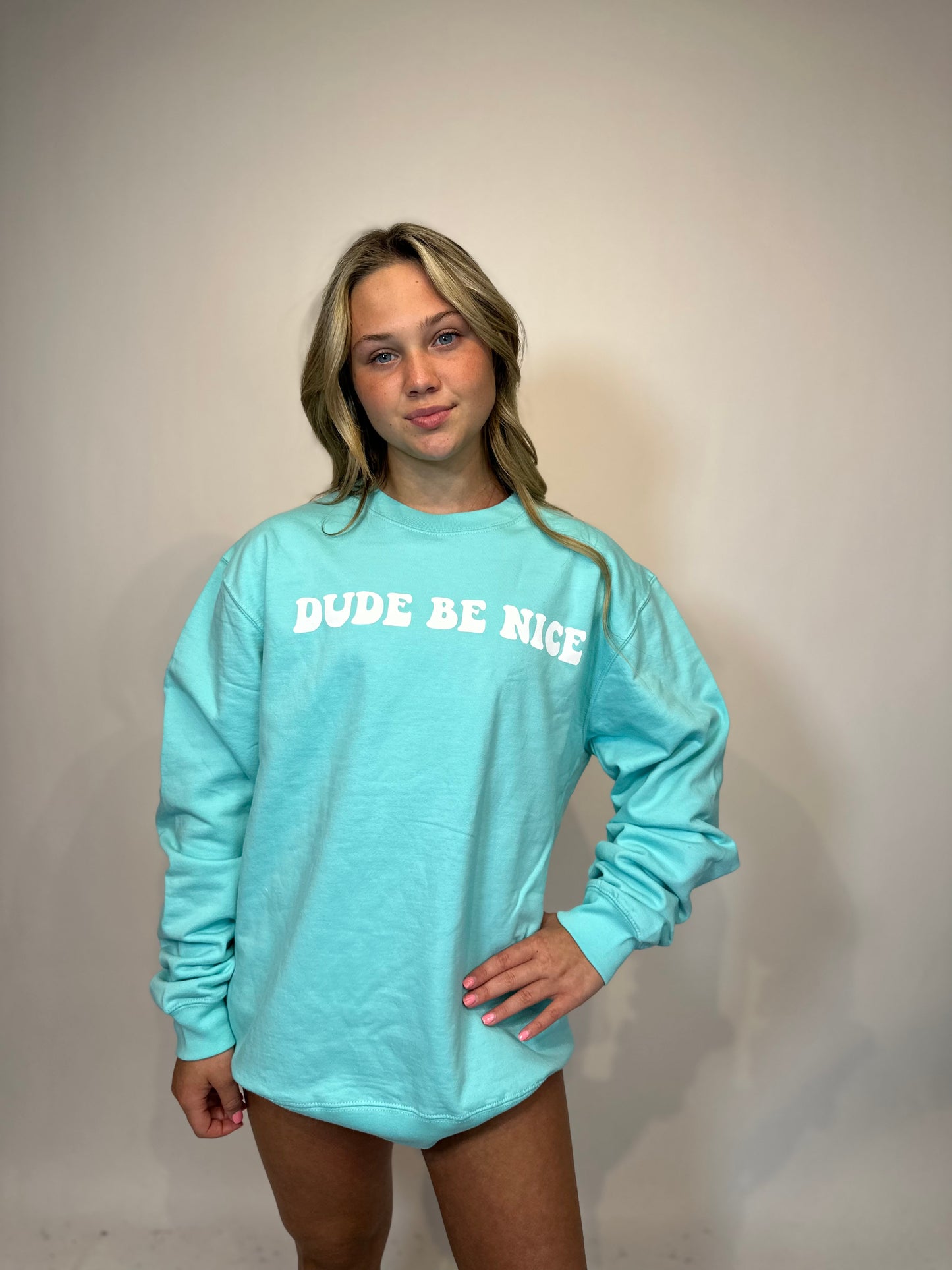 Dude Be Nice