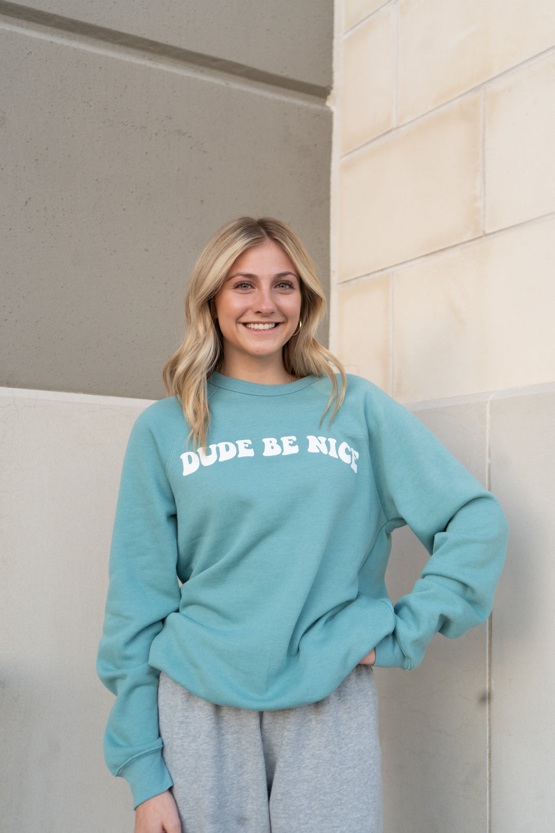 Dude Be Nice Sweatshirt